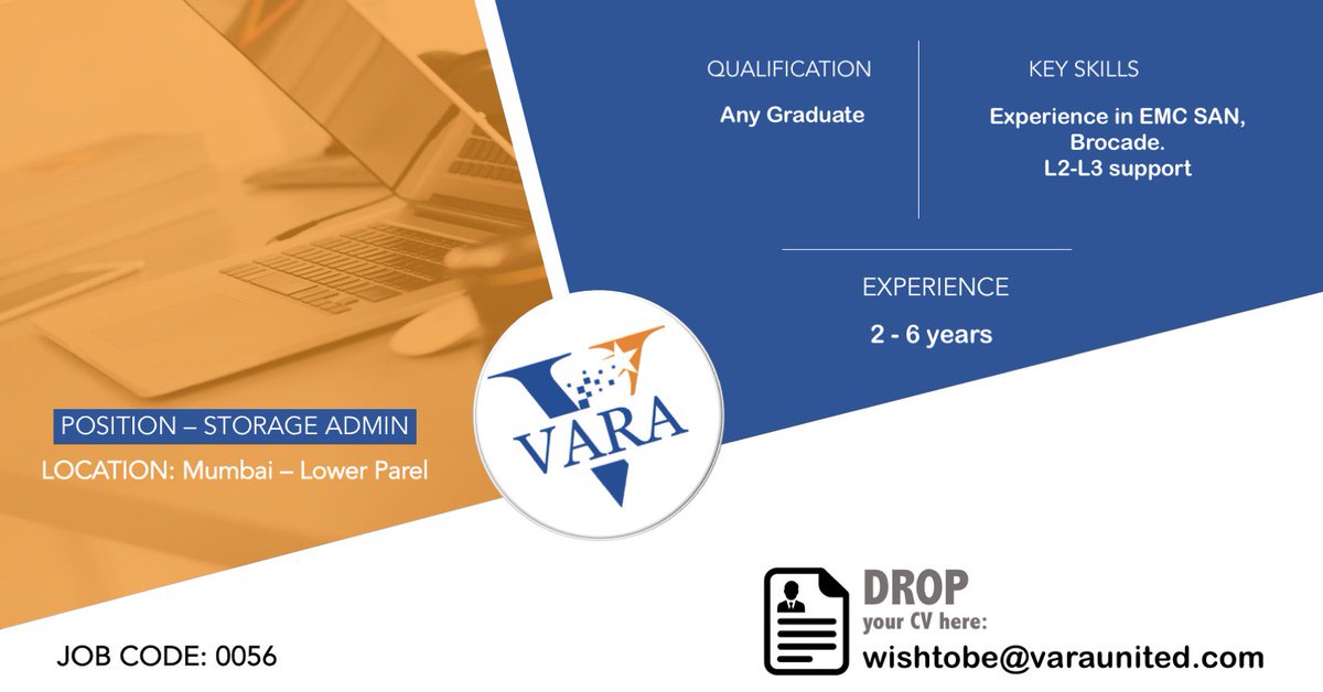 varaunited's tweet image. We are #HIRING! Send your #resume to wishtobe@varaunited.com if your experience is a match with the requirement #StorageAdmin #FinTech