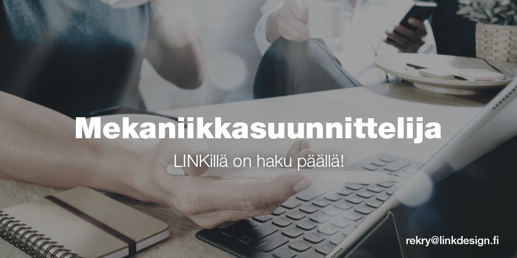 LinkDesignNews's tweet photo. Mekaniikkasuunnittelija, tuo osaamisesi meille! Lisätietoja löydät täältä. 👉 https://t.co/jh2HZ2jiOC #rekry #LINKDesign #mekaniikkasuunnittelu https://t.co/Z9dFi8bKx3