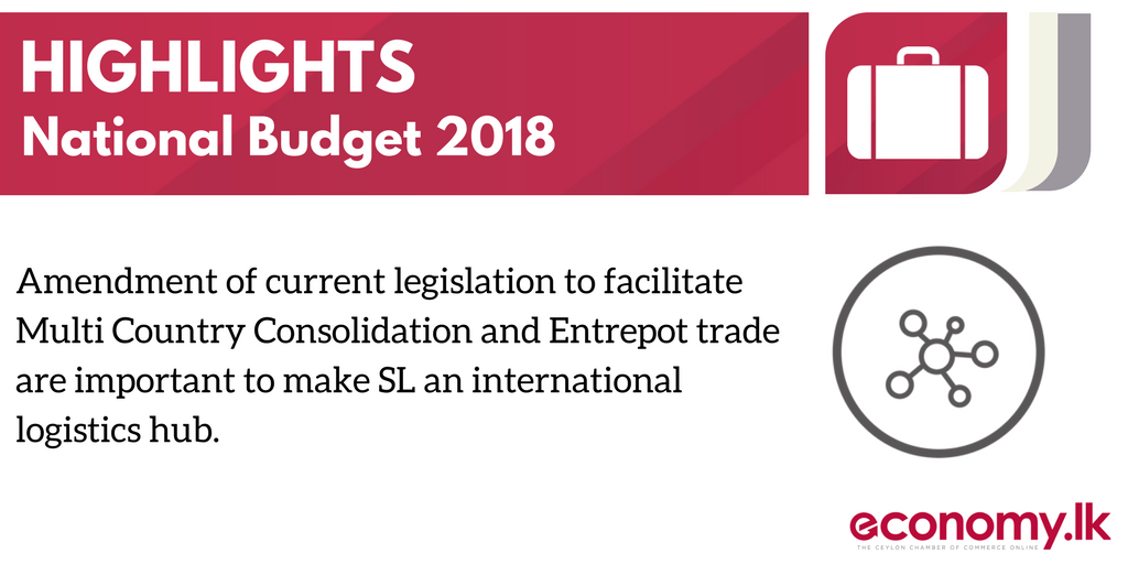 economylk's tweet photo. Amendment of current legislation to facilitate Multi Country Consolidation and Entrepot trade are important to make SL an international logistics hub. #SLbudget18 #lka https://t.co/dXYHEFLf2e
