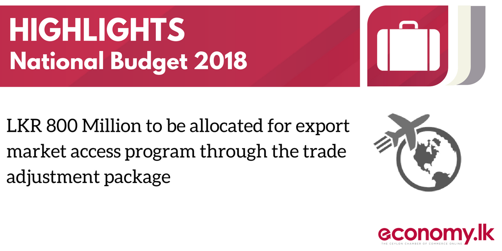 economylk's tweet photo. LKR 800 Million to be allocated for export market access program through the trade adjustment package. #SLbudget18 #lka https://t.co/wYUsfzjQD0