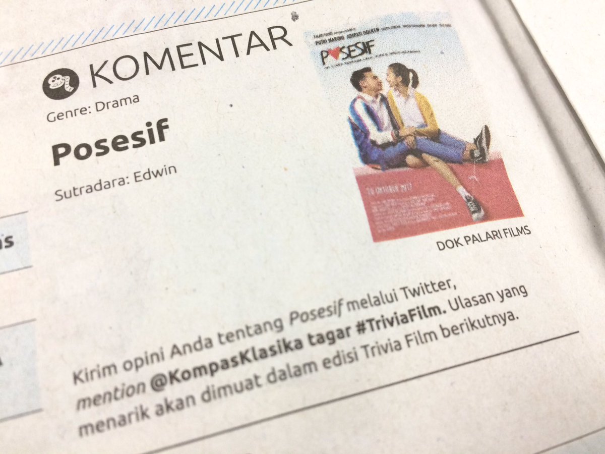 kompas_urbana's tweet photo. Ada yang sudah nonton #FilmPosesif? Yuk, berbagi opini dalam #TriviaFilm! Opini terpilih bakal tayang di rubrik ini 😉 https://t.co/TuIXj0lMEp
