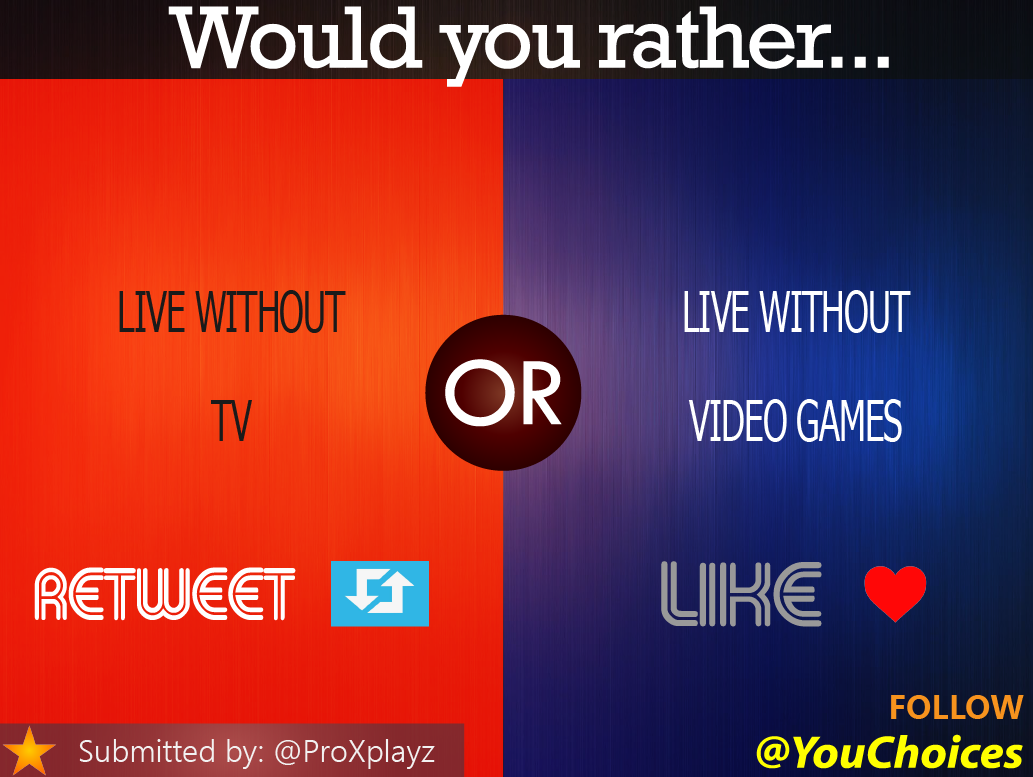 YouChoices's tweet photo. TV or games? https://t.co/qw2pbEEjbb