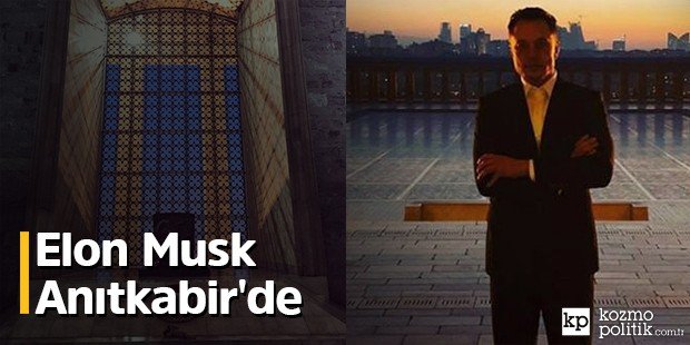 kozmopolitikcom's tweet photo. Elon Musk Anıtkabir'de - Kozmopolitik https://t.co/yqB6UQ9qlJ https://t.co/5rhNIxezsL
