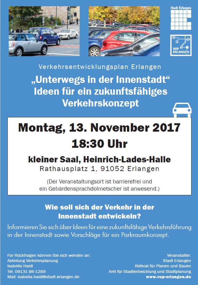 Bürgerinfoveranstaltung "Unterwegs in der Innenstadt - Ideen für ein zukunftsfähiges Verkehrskonzept" am Mo. 13.11, 18:30 Uhr, Kl. Saal Heinrich-Lades-Halle. Themen: Verkehrsführung in der Innenstadt sowie Vorschläge für ein integriertes Parkraumkonzept. #VEP_ER