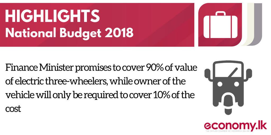 economylk's tweet photo. FM @MangalaLK promises to cover 90% of value of electric three-wheelers, while owner of the vehicle will only be required to cover 10% of the cost #SLbudget18 #lka https://t.co/Ay9JbZ3RYP
