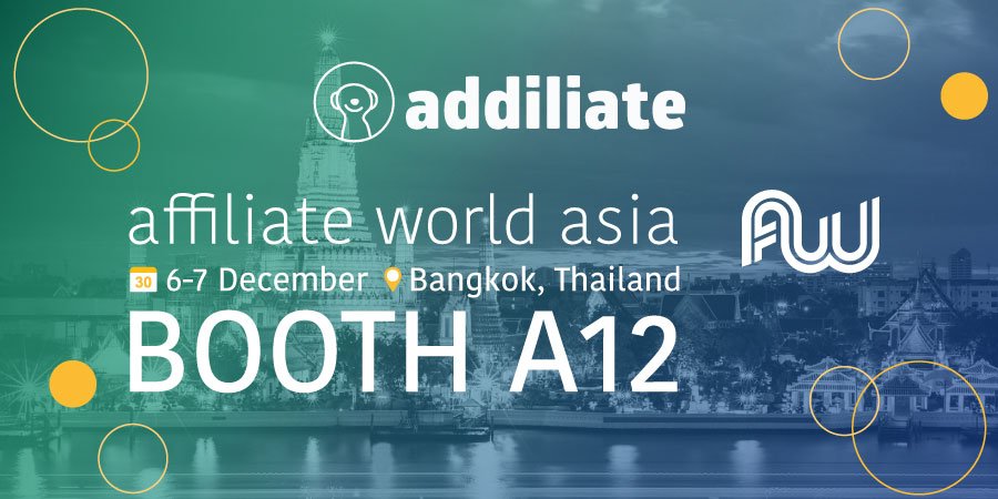 addiliate's tweet photo. The countdown to #AWasia is on! Stop by our booth A12 on December 6-7 to meet the #Addiliate team. Feel free to write to info@addiliate.com for a meeting. #stackthatmoney #affiliateworld #stm #affiliatemarketing #Bangkok https://t.co/tPjIwPupm0