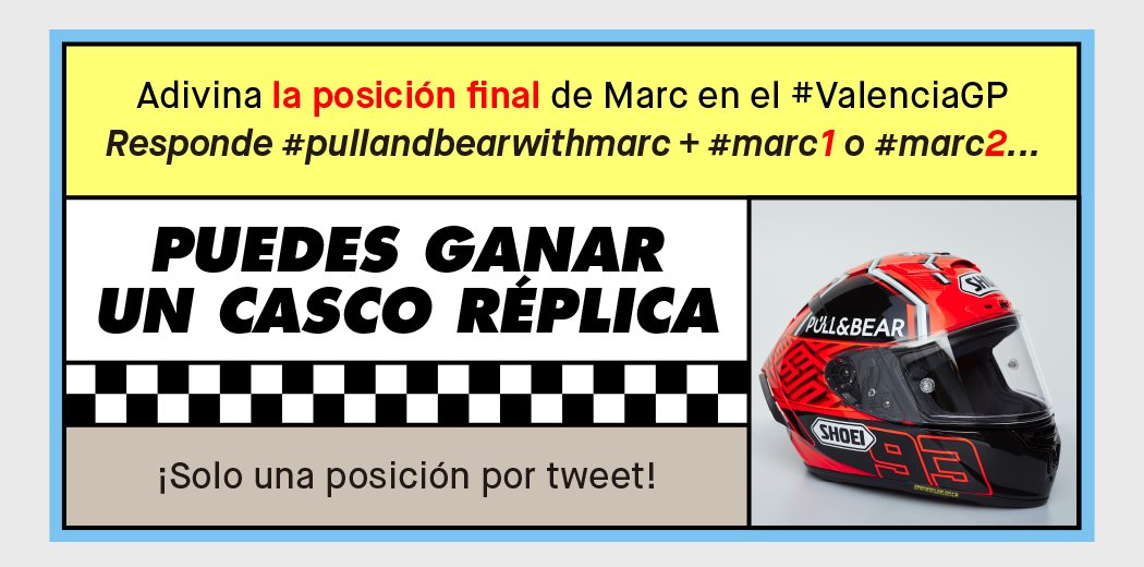 pullandbear's tweet photo. Pronostica el puesto final de @marcmarquez93 en el #ValenciaGP con @pullandbear + #marc1, #marc2, #marc3 etc #pullandbearwithmarc https://t.co/AorVaOox91