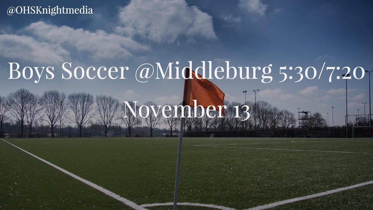 CKOHSKMedia's tweet photo. Come and support the Oakleaf boys soccer team November 13! @OHSKnightMedia https://t.co/nwzoDF8Gue