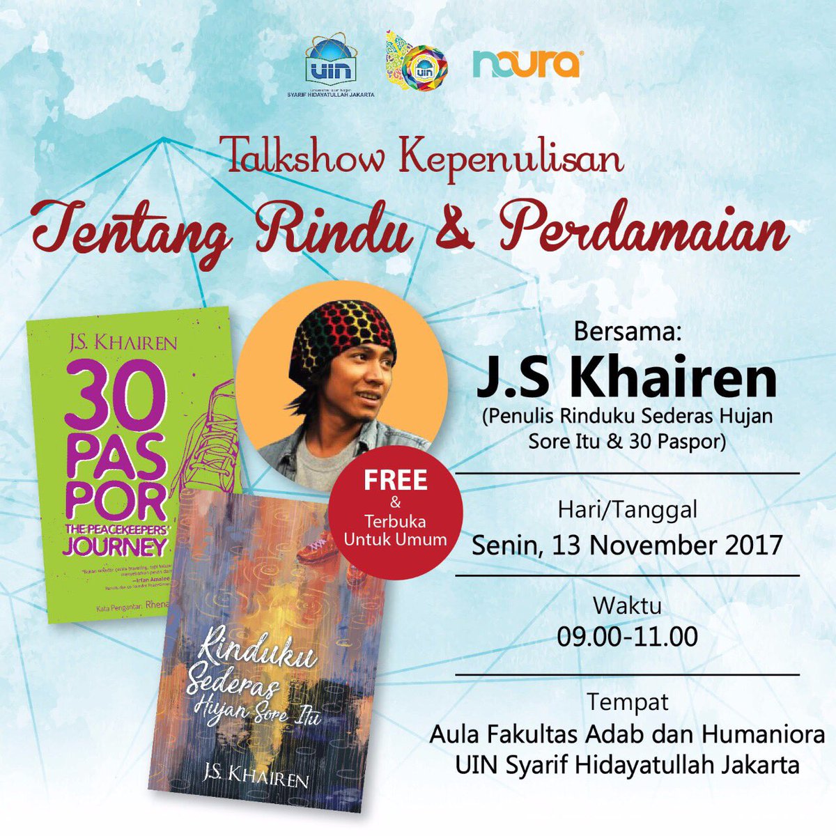 JS_Khairen's tweet photo. Gue di UIN Senin depan mengisi seminar kepenulisan.
Acaranya gratis dan terbuka untuk umum.
Kita bicarakan #30Paspor dan #RindukuSederasHujanSoreItu https://t.co/y5RgiN6rAd