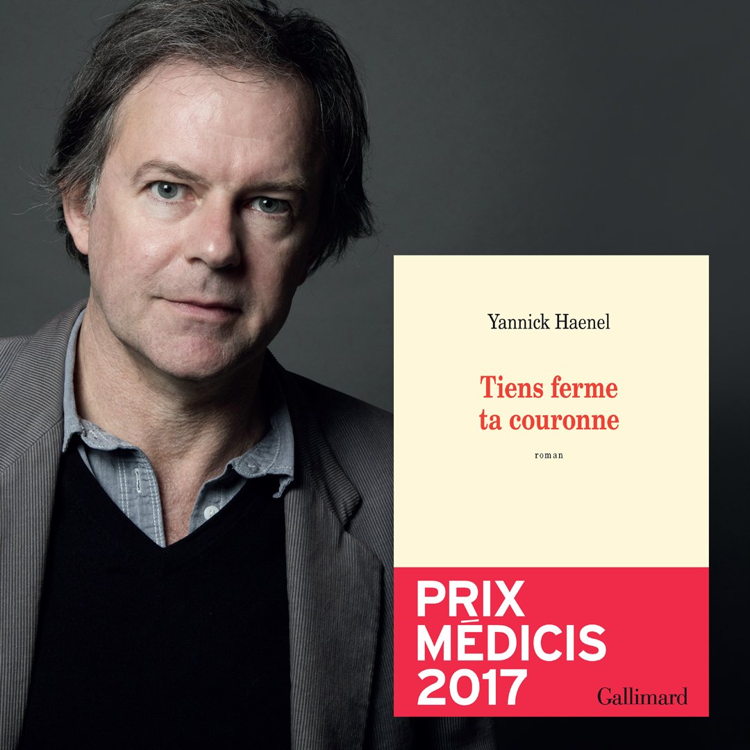 Gallimard's tweet photo. Le #PrixMédicis 2017 vient d'être attribué à Yannick Haenel pour "Tiens ferme ta couronne" paru dans la collection L'Infini ! #YannickHaenel https://t.co/v55at5mQEd
