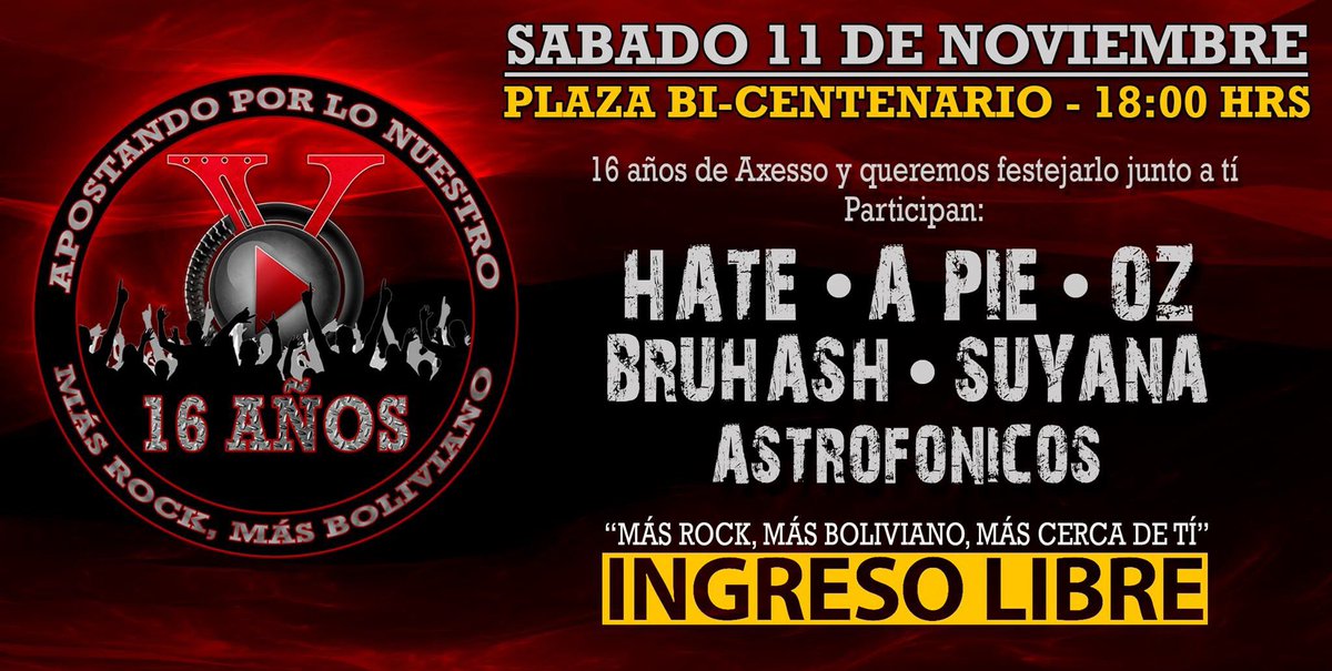 OzRockBol's tweet photo. este sábado 11 quemamoz todo en la Plaza del Bi-Centenario (atrio de la #UMSA), festejando los 16 añoz de #Axesso #Fuego ⚠️🔥 #IngresoLibre https://t.co/Acau6qjmO0