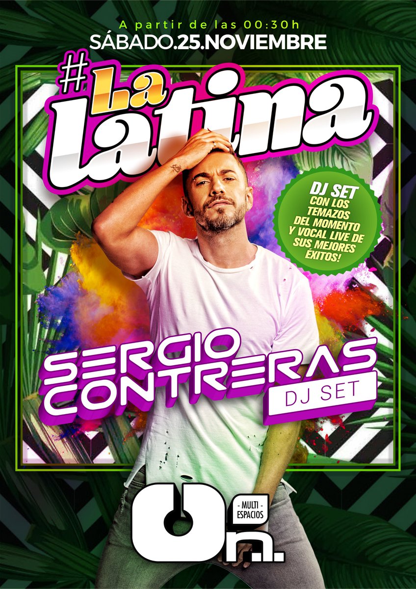 DiscotecaOn's tweet photo. Noticia 💣
El gran Sergio @Sergi0Contreras nos visita el próximo sábado 25 de noviembre. En formato DJ con todos los temazos del momento y un vocal live con todos sus éxitos.
#LaLatina https://t.co/Yf17gCjd4h