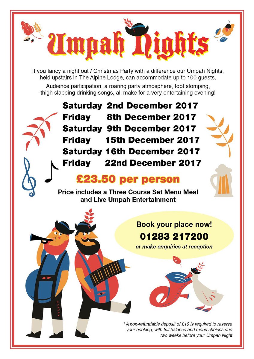 Don’t miss out on our entertaining Umpah nights! Only limited spaces available, call 01283 217200 now to book!