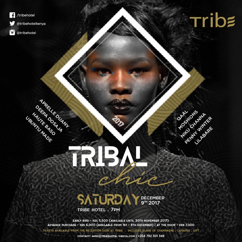 The most anticipated fashion event of the year, Tribal Chic, is back and we couldn't be more excited!

SAVE THE DATE - Saturday 9th December, 7pm
Tickets will be available from the front dest at Tribe soon!
Reserve your ticket now by calling +254 792 301 349