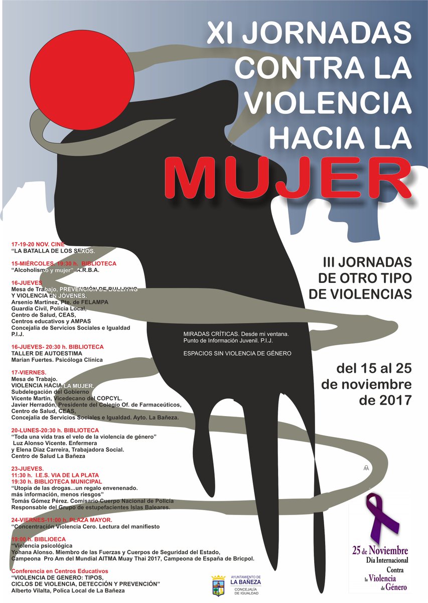 XI JORNADAS CONTRA LA VIOLENCIA HACIA LA MUJER Y III OTROS TIPOS DE VIOLENCIA EN LA BAÑEZA DEL 15 AL 25 DE NOVIEMBRE