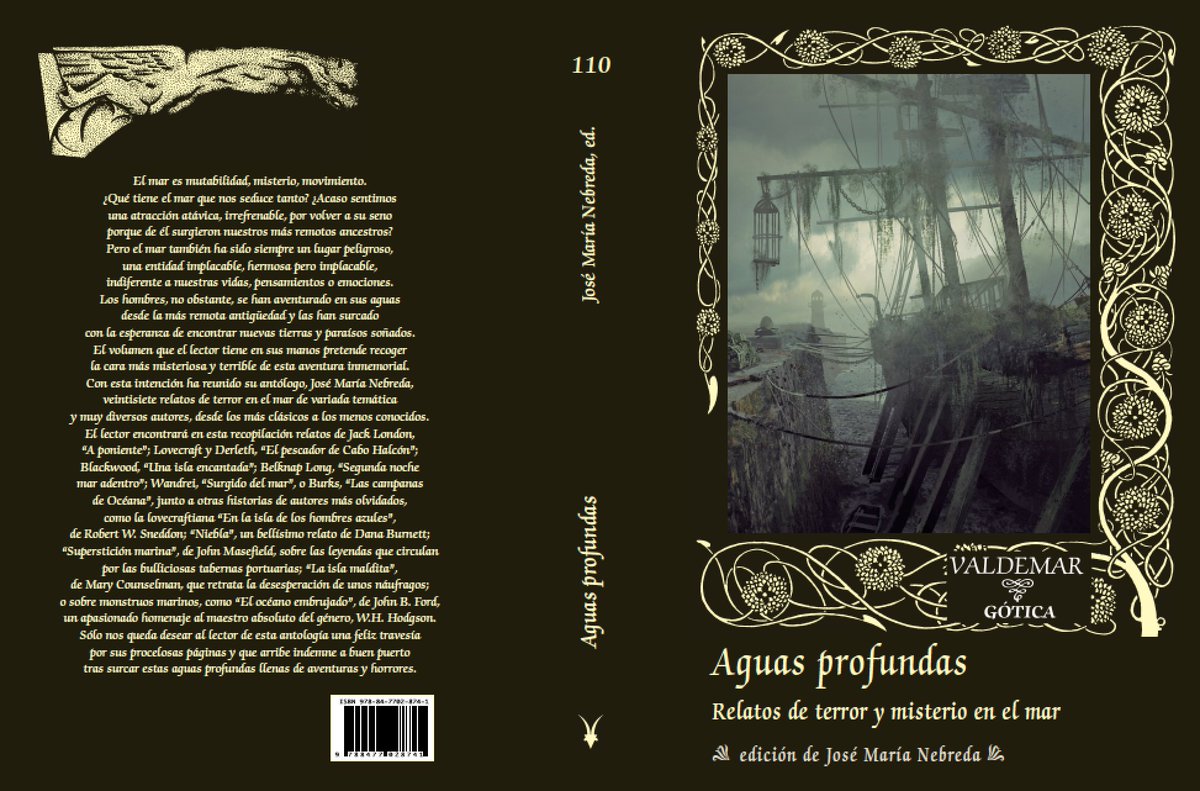 ed_valdemar's tweet image. Aguas profundas: Relatos de terror y misterio en el mar.
Edición de José María Nebreda.
Relatos de Arturo Pérez-Reverte, Emilio Bueso, Daniel Pérez Navarro, Burnet, Robertson, Hodgson, London, Blackwood, Poe, Lovecraft, Derleth...
El Valdemar Gótica 110 se publica en NAVIDAD.