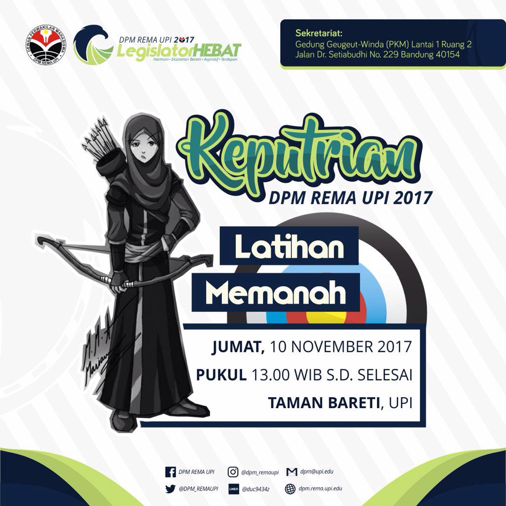 Keputrian #5 - #DPMRemaUPI2017 | LATIHAN MEMANAH | Jumat, 10112017 | 13.00 WIB | Taman Bareti, UPI #LegislatorHEBAT