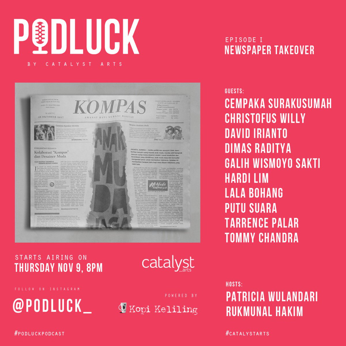 Catalystarts_id's tweet photo. Just launched our latest program: Podluck! Listen to the first episode: Newspaper Takeover here: https://t.co/PGCNhz3HNT #podluckpodcast https://t.co/P0ZkueyicY
