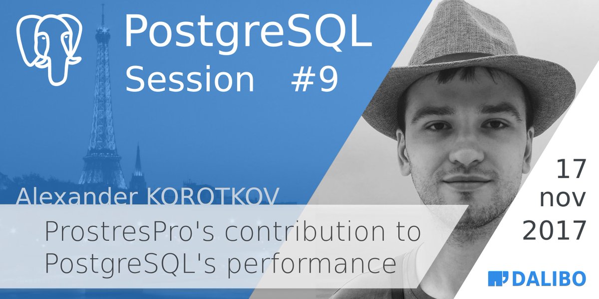 dalibo's tweet photo. Voici le sujet de la #conférence d'Alexander Korotkov de @PostgresPro, qui est l'un de nos invités d'honneur de cette année à la #PGSession9 https://t.co/LLyCXogeDY