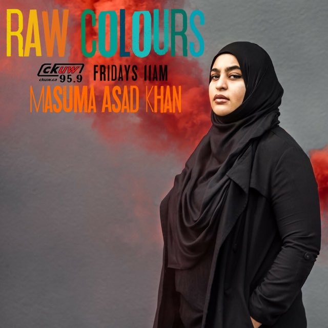 RawColours's tweet image. Catch activist and VP at Dalhousie Student Union @mak95101 tomorrow at 11AM on @ckuw - Masuma's leadership and act of resistance is an inspiration and we can't wait to hear more about her work✊🏿✊🏾✊🏽 #Winnipeg #TGIF #Podcast