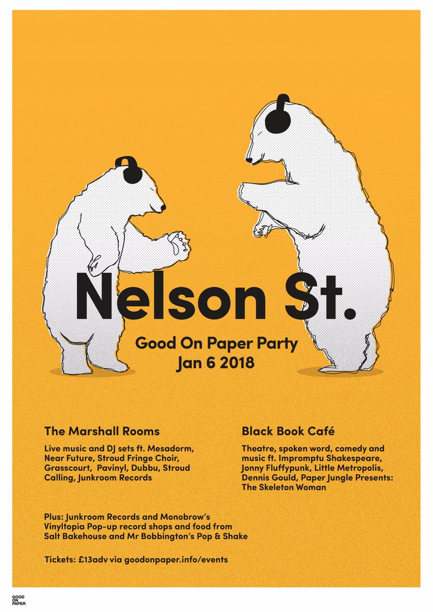 Nelson St. Good On Paper Party Jan 6th 2018 <a href="/MarshallRooms/">TheMarshallRooms</a> + <a href="/blackbookstroud/">Black Book Cafe</a>!! Tickets available now from goodonpaper.info/events <a href="/bbcintrowest/">BBC Music Introducing in the West</a> <a href="/BBCGlos/">BBC Gloucestershire</a> <a href="/Stroud_WDYT/">Stroud #WDYT?</a> @hubStroud