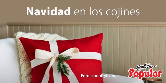 PinturasPopular's tweet photo. ¡Detalle navideño en tu hogar! Solo necesitas atar una cinta de un color diferente al de cojín simulando ser un regalo. ¡Mándanos la foto! #IdeaPP #DIYPP #NavidadPP https://t.co/kq7g0rtMEQ