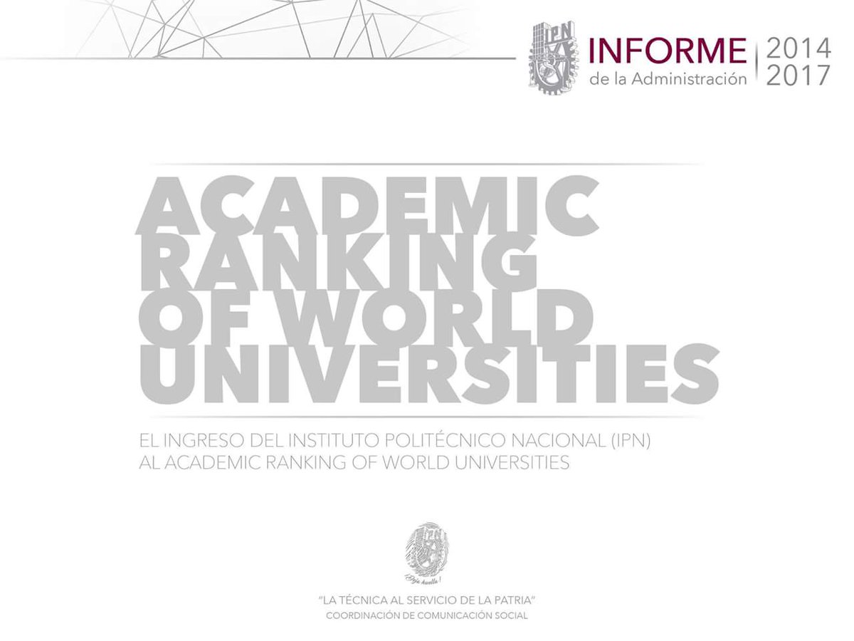 IPN_MX's tweet photo. #Informe2014-2017 Ingreso del Instituto Politécnico Nacional (IPN) al Academic Ranking of World Universities. https://t.co/cNKMdsZ7tI https://t.co/GRGHEavqyv