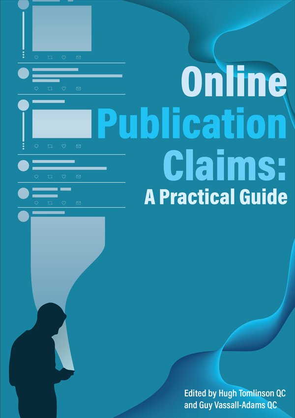 Inforrm's tweet photo. Online Publication Claims: Defamatory Meaning Online – Hugh Tomlinson QC and Aidan Wills https://t.co/4n9oImYQGS https://t.co/Jd6aPDrsuc