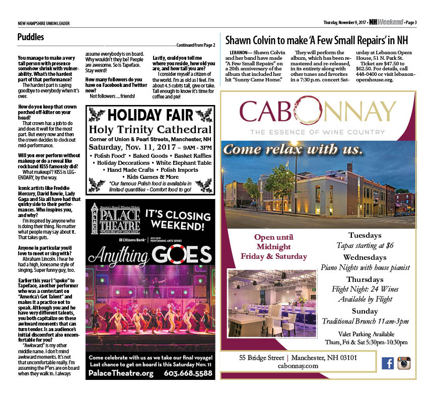 You have questions? We have answers. Today's NH Weekend in the New Hampshire Union Leader includes interviews with singing clown Puddles Pity Party, rock legend David Crosby and composer Greg Brown