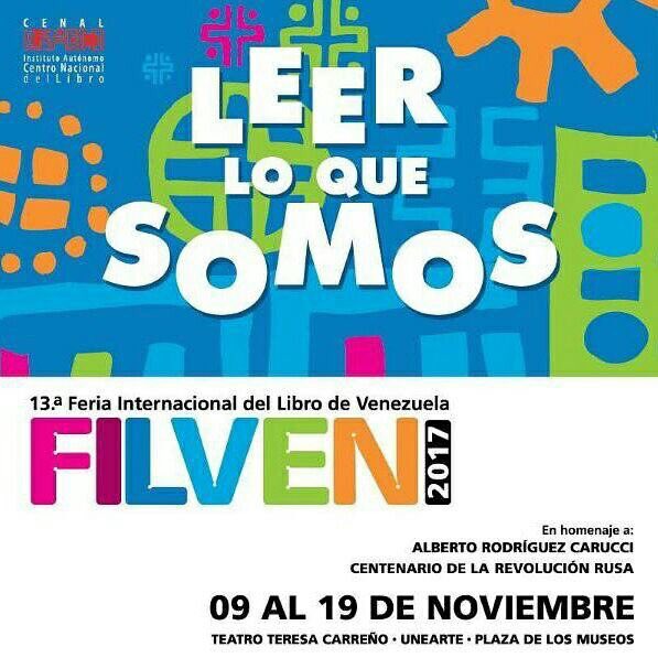 INTiSSituaciona's tweet photo. #HOY es la inauguración de la 13a Feria Internacional del Libro de Venezuela FILVEN 2017 en UNEARTE y espacios abiertos del Teatro Teresa Carreño en Caracas #MiEleccionEsLaPaz https://t.co/8Ss1re0whW