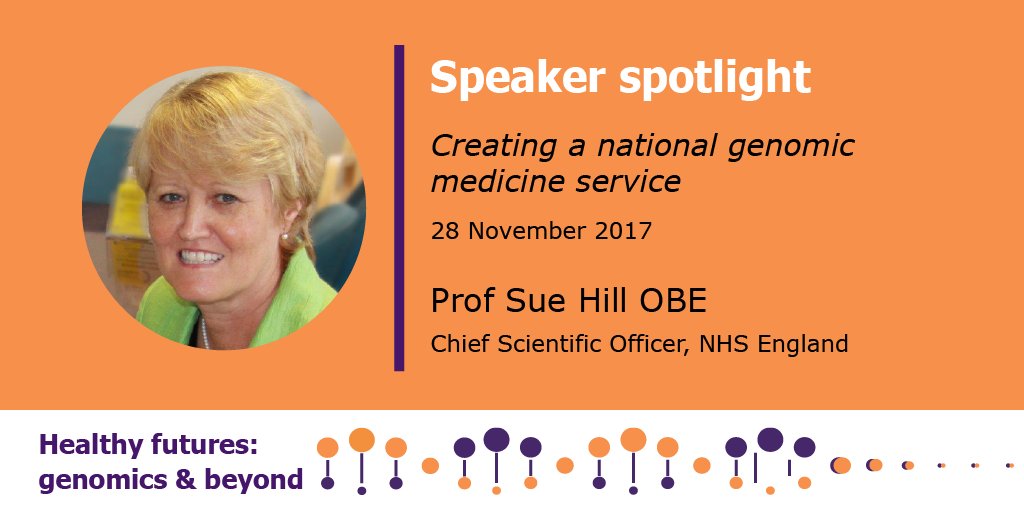 PHGFoundation's tweet photo. Prof Sue Hill @CSOSue is speaking on creating a national #genomic medicine service at #PHGconf17 on 28 Nov. Last few places - book today https://t.co/hQFOHRTZOf https://t.co/QIMyHP5sbi