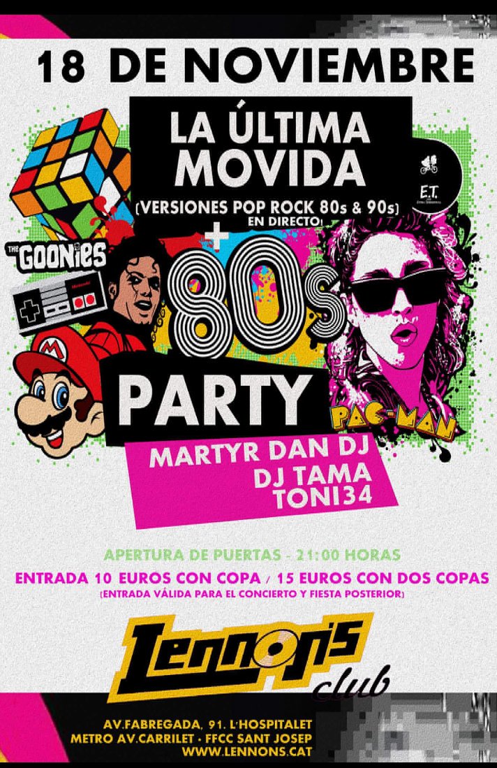 LennonsClub's tweet photo. El 18 de noviembre, concierto de "La Última Movida" (versiones de la edad de oro del pop español) y fiesta 80's! Hasta las 6! #hospitalet #lh #lhospi #LHospitalet #80s #90s #planazo https://t.co/q9E4dnDUba