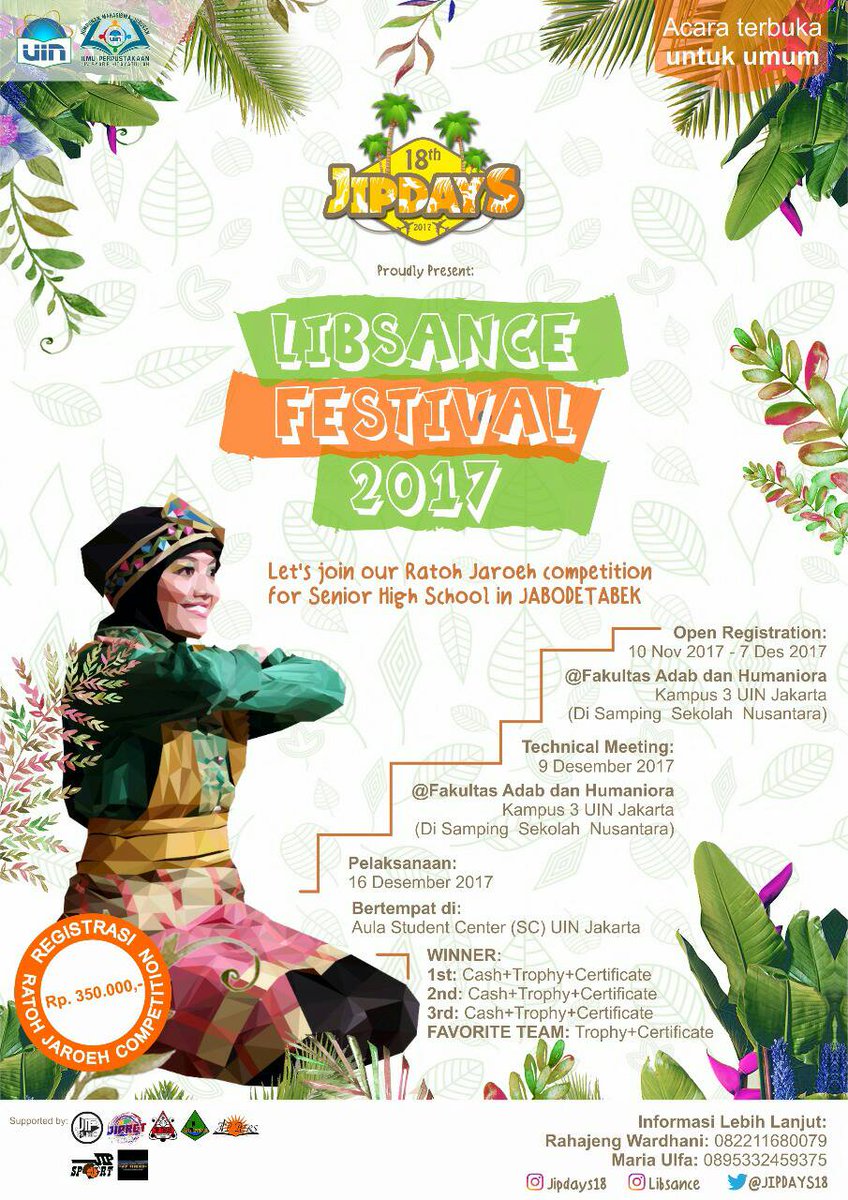 jipersuinjkt's tweet image. 📚HIMPUNAN MAHASISWA JURUSAN ILMU PERPUSTAKAAN UIN SYARIF HIDAYATULLAH JAKARTA📚

🎉🎊JIPDAYS 18TH🎊🎉

Proudly Present

🙆LIBSANCE FESTIVAL 2017🙆

#jipersuinjkt #jipdays18 #FestivalSaman #RatoeJaroe