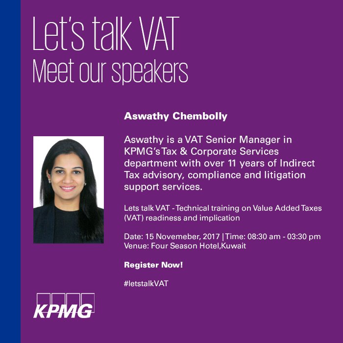KPMG_Kuwait's tweet photo. Meet Aswathy Chembolly, VAT Senior Manager in @KPMG_Kuwait Tax &amp; Corporate Services. Our speaker at #LetsTalkVAT.  Aswathy specializes in Indirect Tax advisory, compliance and litigation support services. #VAT #VATinKuwait #VATinGCC

know more: https://t.co/haGP4PkJqn https://t.co/2lB1iBoUUU