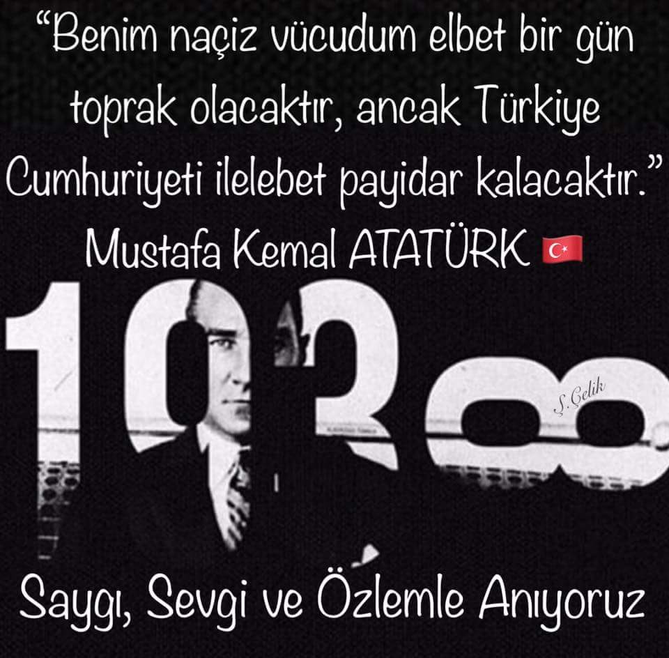Byfbgenc's tweet photo. #10Kasim Ulu Önder Atatürk'ü saygı , hürmet ve rahmetle anıyorum. Allah rahmet eylesin mekanı cennet olsun. 🇹🇷🇹🇷🇹🇷 https://t.co/AOFFidn69r