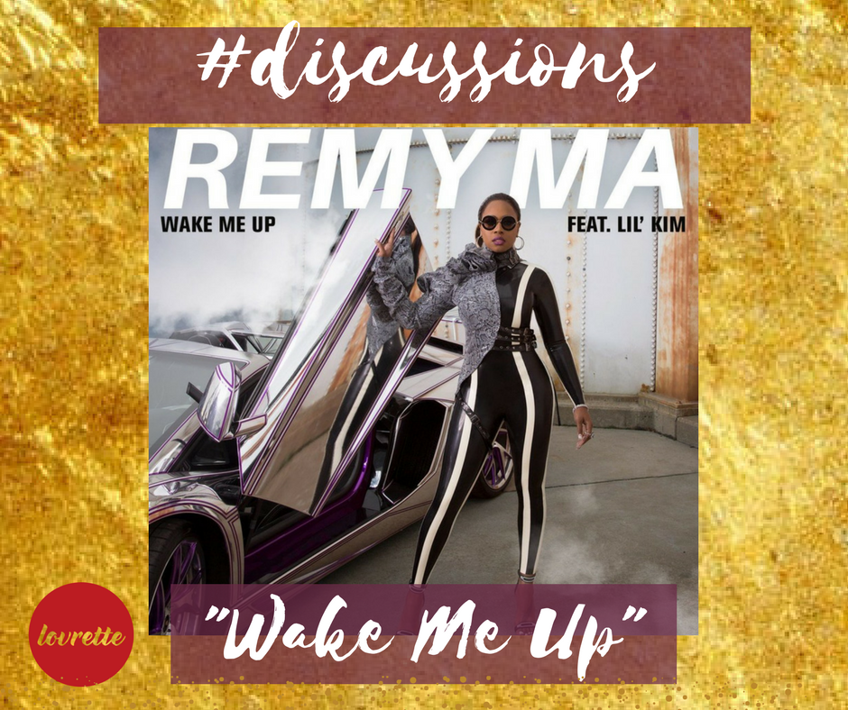 lovrette's tweet photo. Sound off! @RealRemyMa and @LilKim dropped #wakemeup! What do you think? #music #discussions #lovrette #hiphop #black https://t.co/Ynx14BhcYY