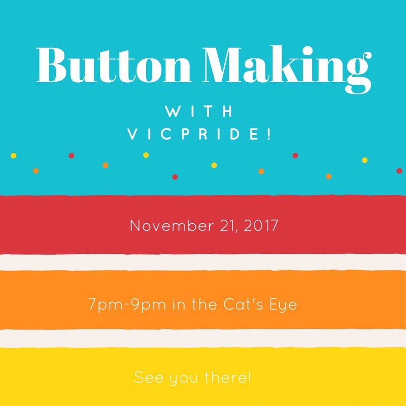 vicu_pride's tweet photo. Come chill w our Exec, make some buttons, and hear about all the wonderful stuff we have coming up! See you there! https://t.co/tbSslk8lgd