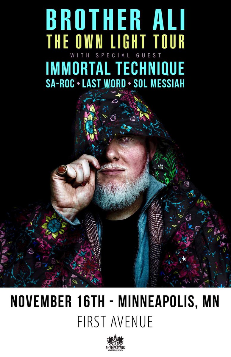 BREAKSxLAKES's tweet photo. 11/16

@BrotherAli's #OwnLight Tour is coming home to illuminate @FirstAvenue!!!

With special guests @ImmortalTech, @sarocthemc, @LASTWORDMPLS &amp; @solmessiah!!!

RT for your chance to win a pair of passes!!! https://t.co/6PtgzJ7NOe