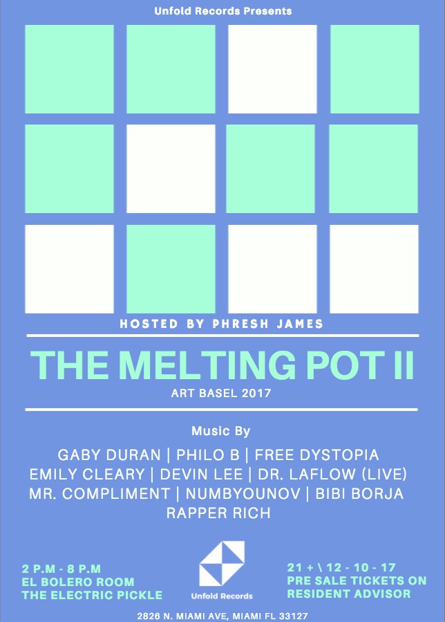 UnfoldRecords's tweet photo. Join us during Art Basel 2017 at The Electric Pickle for The Melting Pot II. If you were there last year you already know what to expect. 21+ 2 P.M - 8 P.M get tickets now at  https://t.co/XAofA4RCLv https://t.co/voF0Y4MzSx