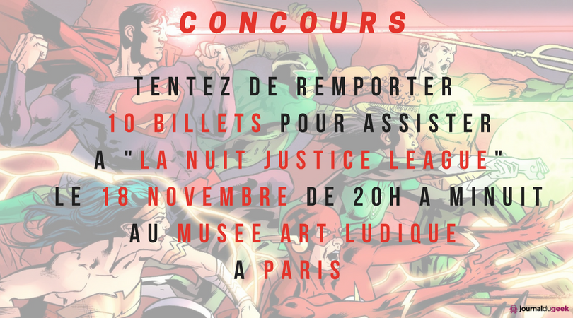 JournalDuGeek's tweet photo. 📢 #CONCOURS 
RT + Follow le musée @ArtLudique &amp; le @JournalDuGeek pour tenter de gagner 10x2 entrées pour la nuit #JusticeLeague à Paris ! https://t.co/JJ1x2koydt
