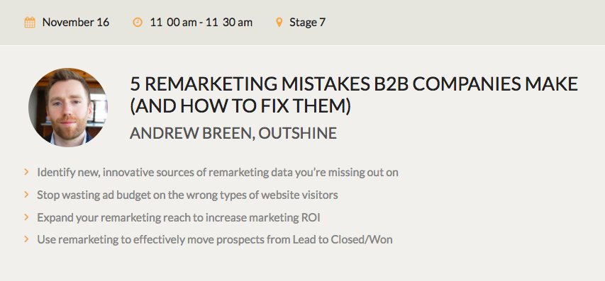 OutshineCa's tweet photo. Heading to @Internet_Summit next week? 

Looking to expand your remarketing reach to increase ROI?

Don't miss our session on the Top 5 Remarketing Mistakes B2B Companies Make (and How to Fix Them): https://t.co/3IhFJLVEPz

#ISUM17 #Remarketing #Advertising https://t.co/SqGmjnu0hn