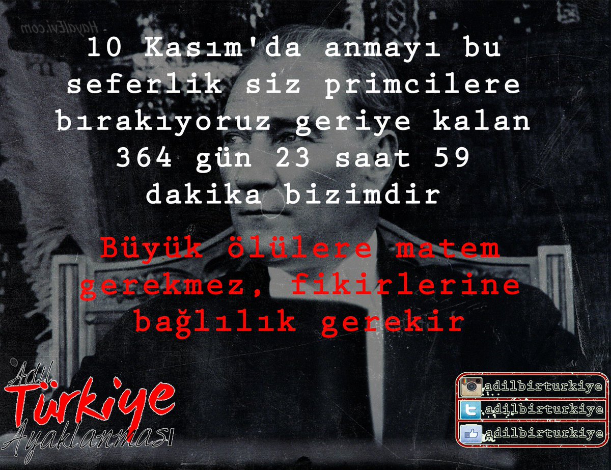 adilbirturkiye's tweet photo. Büyük ölülere matem gerekmez, fikirlerine bağlılık gerekir.” https://t.co/NiHCATgZCy