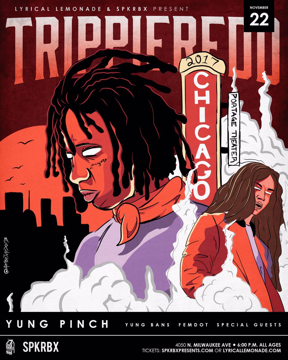 <a href="/LyricaLemonade/">Lyrical Lemonade</a> &amp; <a href="/SPKRBXpresents/">SPKRBX</a>: <a href="/trippieredd/">Trippie Redd</a> w/ <a href="/yungpinch/">Yung Pinch</a> <a href="/YUNGBANS/">Yung Bans</a> <a href="/femdotdotcom/">femdot. (less talk, more haze out now.)</a> &amp; special guests

Grab tickets here; spkrbxpresents.com lyricallemonade.com/tickets/