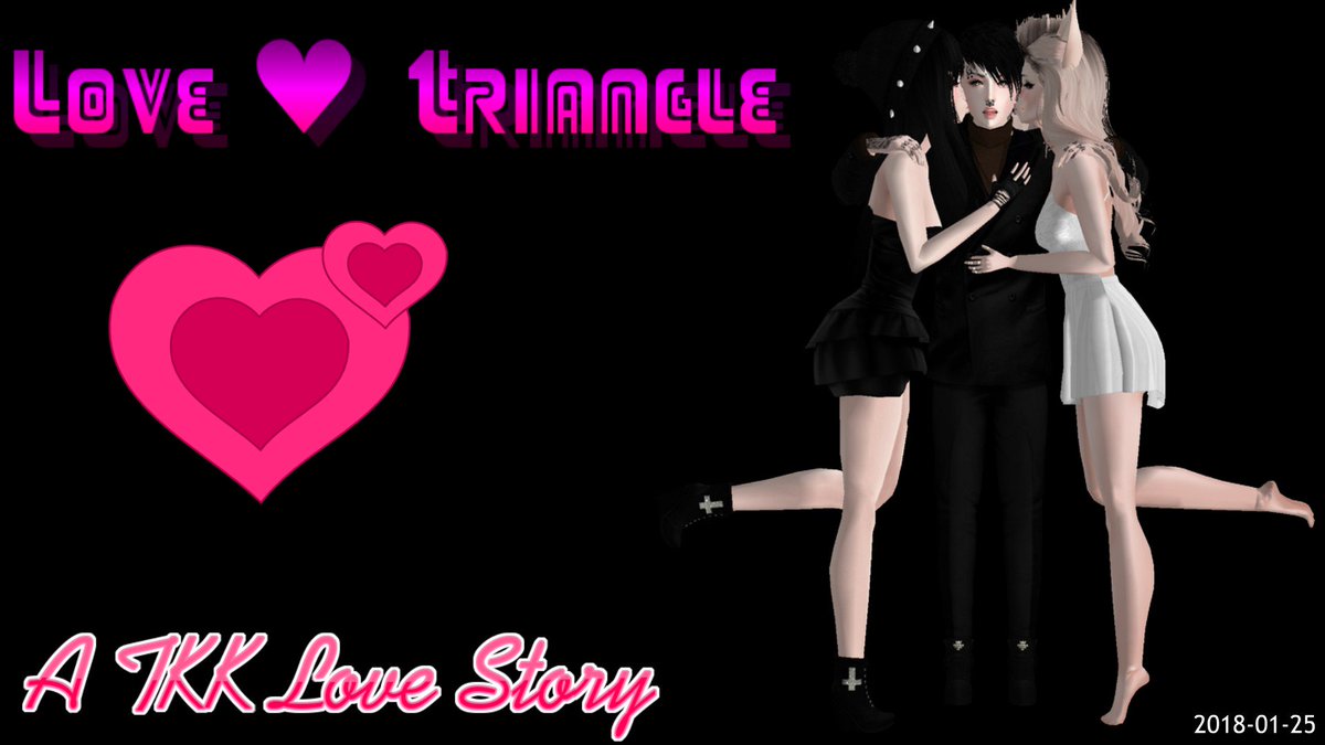 TheKrazy_YS's tweet photo. A TKK Love Story - Love Triangle! Coming 2018-01-25. Actors - @PinguIsUnique @SophiaTKKModel @TheBestOfGiGi *More Information Coming Soon* https://t.co/jntGv04uBN