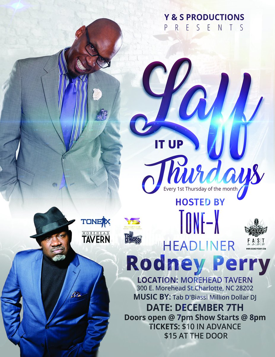 yandspro's tweet photo. On December 7th get READY for the hilarious @rodneyperry at "Laff It Up Thursdays" @MoreheadTavern #GrownManComedy https://t.co/1EJsJWUy3b