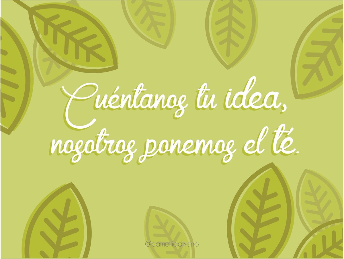 camelliadiseno's tweet photo. ¿Tienes un proyecto creativo en mente y quieres darle forma? ¡Platiquemos! El té va por nuestra cuenta. 🍃🍵 #diseño #arte #creatividad #idea #imdesigner #emprendedor https://t.co/LBKCqk9I2H