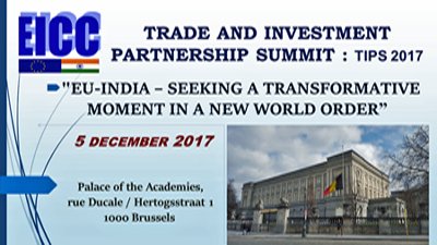 EUindiachamber's tweet photo. On Tuesday 5 December, Europe India Chamber of Commerce will be hosting a business summit on #EU #India trade and economic relations. The #EICCTIPS2017 is being held with the theme 'EU-India – Seeking a Transformative Moment in a New World Order'. https://t.co/jiKJRD5Eye