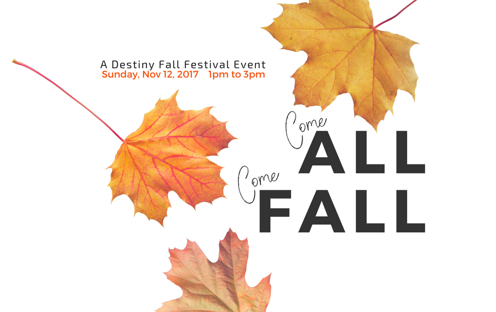 Destinymetro's tweet photo. Come One. Come All. Come Fall! Join us for a fun-filled Fall Festival on Sunday, Nov 12th @ 1PM. Bring friends for a chance to win prize! https://t.co/PLmQGRZ4KD