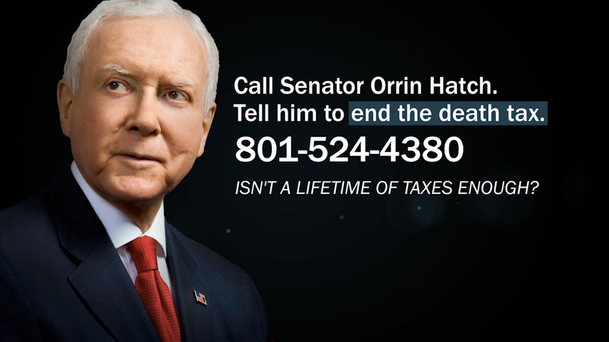 BizDefense's tweet photo. Call Senator @OrrinHatch and tell him to end the death tax! Utah: 801-524-4380 DC: 202-224-5251 https://t.co/cKUw5GZxJk