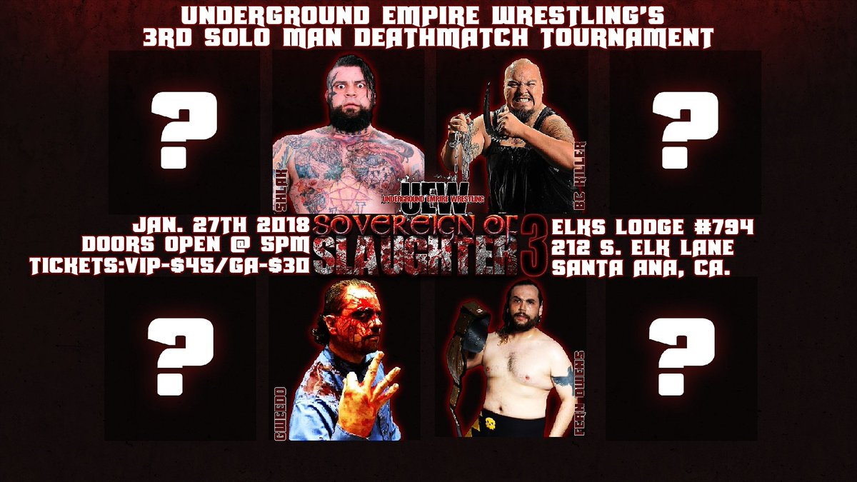 Tickets for #UEW's 3rd solo man Death Match Tournament #SovereignofSlaughter 3 are NOW available UEWwrestling.com #SOS3